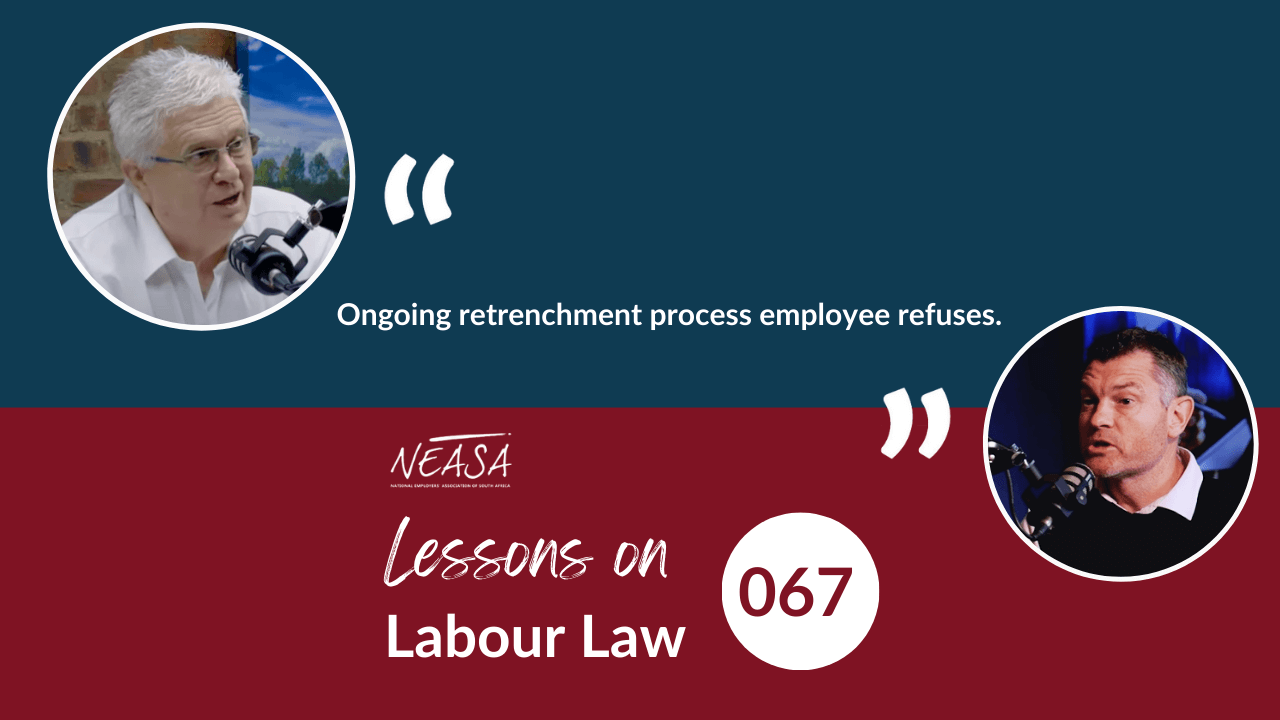 Lessons On Labour Law | Episode 067 | Ongoing retrenchment process ...